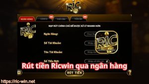 Rút tiền RICWIN qua ngân hàng