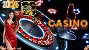 Tìm hiểu sơ lược về sảnh casino RICWIN
